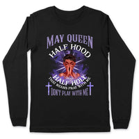 Half Hood Half Holy Personalized May Birthday Gift For Her Custom Birthday Gift Black Queen Customized May Birthday T-Shirt Hoodie Dreameris