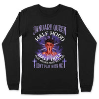 Half Hood Half Holy Personalized January Birthday Gift For Her Custom Birthday Gift Black Queen Customized January Birthday T-Shirt Hoodie Dreameris