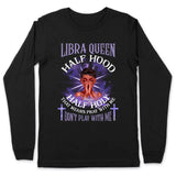 Libra Half Hood Half Holy Personalized September Birthday Gift For Her Custom Birthday Gift Black Queen Customized October  Birthday T-Shirt Hoodie Dreameris