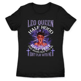 Leo Half Hood Half Holy Personalized July Birthday Gift For Her Custom Birthday Gift Black Queen Customized August Birthday T-Shirt Hoodie Dreameris