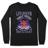 Leo Half Hood Half Holy Personalized July Birthday Gift For Her Custom Birthday Gift Black Queen Customized August Birthday T-Shirt Hoodie Dreameris