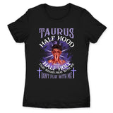 Taurus Half Hood Half Holy Personalized May Birthday Gift For Her Custom Birthday Gift Black Queen Customized April Birthday T-Shirt Hoodie Dreameris