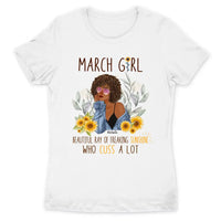 March Girl Sunflower Personalized March Birthday Gift For Her Custom Birthday Gift Black Queen Customized March Birthday T-Shirt Hoodie Dreameris