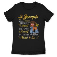 Scorpio I Have 3 Sides Personalized November Birthday Gift For Her Custom Birthday Gift Black Queen Customized October Birthday T-Shirt Hoodie Dreameris