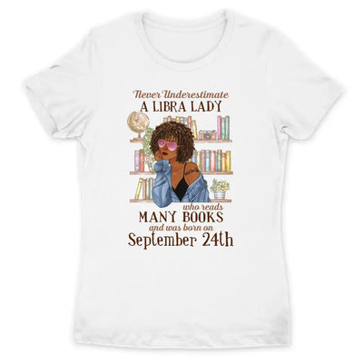 (Custom Your Birthday) Libra Book Lovers Personalized October Birthday Gift For Her Custom Birthday Gift Black Queen Customized September Birthday T-Shirt Hoodie Dreameris