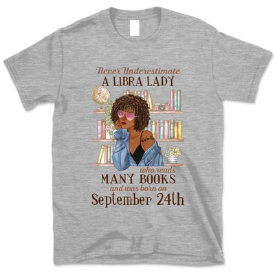 (Custom Your Birthday) Libra Book Lovers Personalized October Birthday Gift For Her Custom Birthday Gift Black Queen Customized September Birthday T-Shirt Hoodie Dreameris