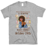 (Custom Your Birthday) Scorpio Book Lovers Personalized November Birthday Gift For Her Custom Birthday Gift Black Queen Customized October Birthday T-Shirt Hoodie Dreameris