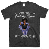 September Girl Happy Birthday To Me Personalized September Birthday Gift For Her Black Queen Custom September Birthday Shirt