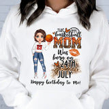 Personalized Custom July Birthday Shirt Basketball Mom Basketball Lovers Gift Sport Mom July Shirts For Women