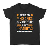 Retired Mechanics Make The Best Grandpas - Standard Women's T-shirt - Dreameris