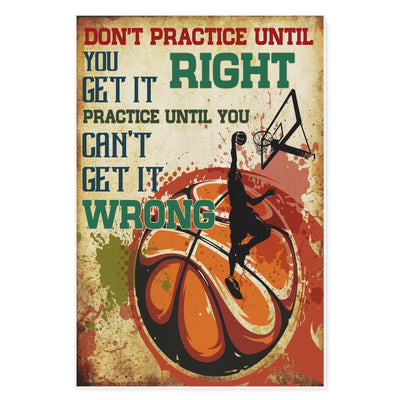 basketball lovers dont practice until you get it right - Matte Canvas - Dreameris