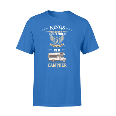 King Are Born In September But The Real King Is A Campber - Standard T-shirt - Dreameris