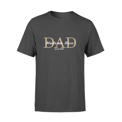 Madison Rose - Personalized Dad, Father's Day -T-Shirt - Standard T-shirt - Dreameris
