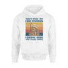 Bear That's What I Do I Go Fishing I Drink Beer And I Know Things - Standard Hoodie - Dreameris