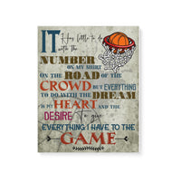 Basketball lovers the desire to give everything i have to the game - Matte Canvas - Dreameris