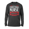 Correctional Nurse Funny Problems Medical Nursing - Premium Long Sleeve - Dreameris