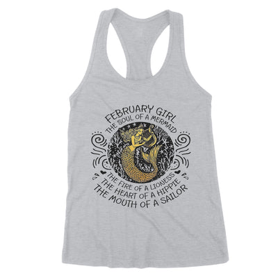 February Girl The Soul Of Mermaid Fire Of Lioness Heart Of A Hippie Mouth Of A Sailor - Premium Women's Tank - Dreameris