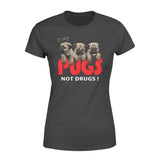 3 Cute Pugs Baby Pugs Not Drugs - Premium Women's T-shirt - Dreameris