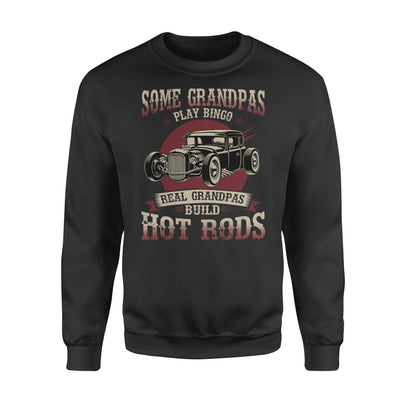 Some Grandpas Play Bingo Real Grandpas Build Hot Rods - Premium Crew Neck Sweatshirt - Dreameris
