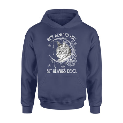 Not Always Full  But Always Cool Moon Phases For American Wirehair Cat Lovers - Standard Hoodie - Dreameris