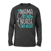 Cute Nursing Mom Shirt - Mama By Day Nurse By Night - Standard Long Sleeve - Dreameris