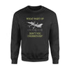 Funny Aviation What A Part Of Dont You Understand - Standard Crew Neck Sweatshirt - Dreameris