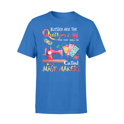 Blessed are the quilters for they shall be called cute - Standard T-shirt - Dreameris