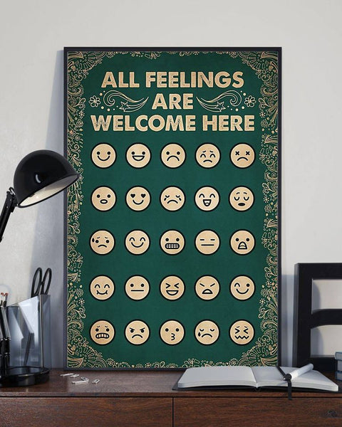 All Feelings Are Welcome Here Poster/Matte Canvas - Dreameris