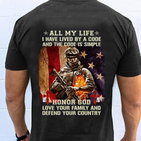 All My Life I Have Lived By A Code And The Code Is Simple Veteran Gift Standard/Premium T-Shirt - Dreameris