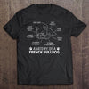 Anatomy Of A French Bulldog Gift Dog Lovers T-Shirt - Dreameris