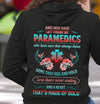 And God Said Let There Be Paramedics Who Have Ears That Always Listen Gift Standard Hoodie - Dreameris