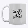 Aspire To Be Less Wrong White Mug - Dreameris