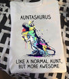 Auntasaurus Dinosaur Unicorn Like A Normal Aunt But More Awesome Standard T-Shirt - Dreameris
