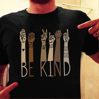 Be Kind Hand Sign Language Cotton T-shirt - Dreameris