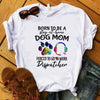 Born To Be A Stay At Home Dog Mom Forced To Go To Work Dispatchen Gift Dog Lovers T-shirt - Dreameris
