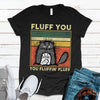 Cat Fluff You You Fluffin' Fluff Funny Standard Men T-shirt - Dreameris