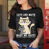 Cats And Math Make Me Happy Humans Make My Head Hurt Gift Standard/Premium T-Shirt - Dreameris