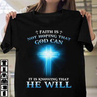 Cross Faith Is Not Hoping That God Can It Is Knowing That He Will Standard Men T-Shirt - Dreameris