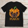 Cute Pug Dog Pugkin Gift Dog Lover Men WomenT shirt - Dreameris