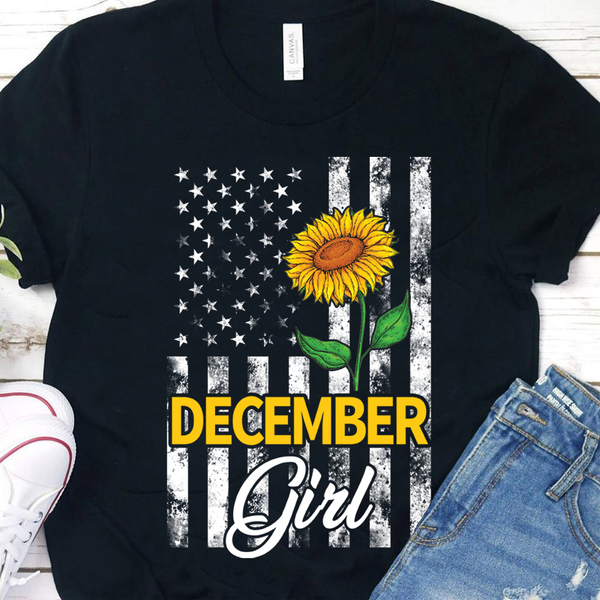 December Girl Sunflower Flag American  Standard/Premium T-Shirt - Dreameris