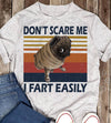 Don't Scare Me I Fart Easily Pug Lovers Vintage Gift Standard/Premium T-Shirt - Dreameris