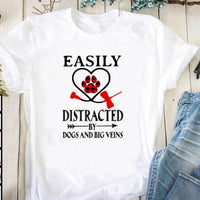 Easily Distracted By Dogs And Veins Gift Dog Lovers Men Women T shirt - Dreameris