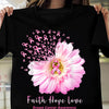 Faith Hope Love Breast Cancer Awareness Month Gift October We Wear Pink Standard/Premium T-Shirt Hoodie Top Selling