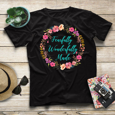 Fearfully Wonderfully Made Gift Men Women T shirt - Dreameris