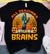 Funny All Teacher Love Brains Pumpkin Halloween Gift Standard/Premium T-Shirt - Dreameris