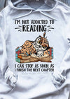 Funny Own I'm Not Addicted To Reading I Can Stop As Soon As I Finish The Next Chapter Gift Standard Hoodie - Dreameris