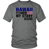 Hawaii It's Where My Story Begins Standard Men T-shirt - Dreameris