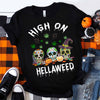 High On Hellaweed Skull Halloween Weed Gift Standard/Premium T-Shirt - Dreameris