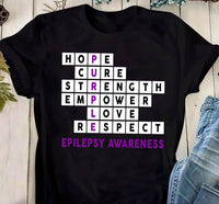 Hope Cure Strength Empower Love Respect Epilepsy Awareness Gift Standard/Premium T-Shirt - Dreameris