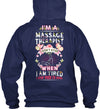 I Am A Massage Therapist I Don't Stop When I Am Tired I Stop When I Am Done Standard Hoodie - Dreameris